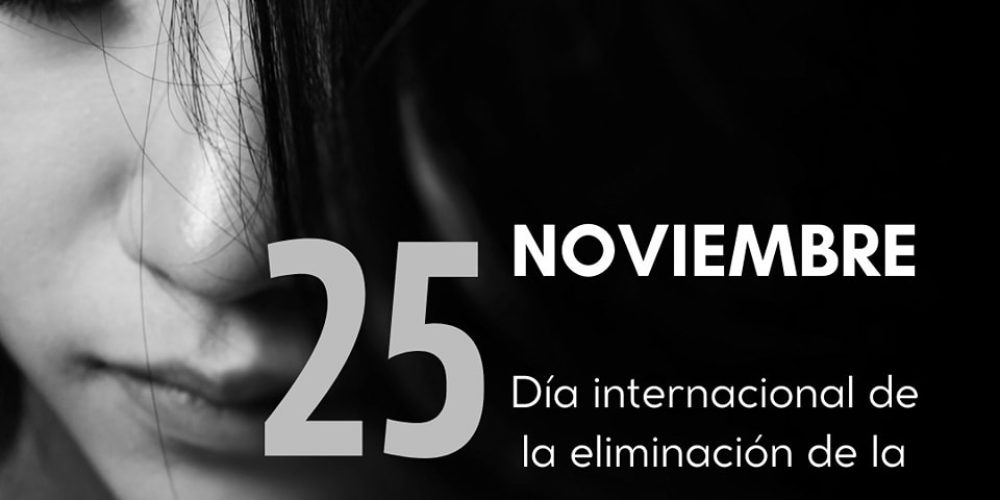 Día Internacional para la Eliminación de la Violencia contra la Mujer: Un llamado a la acción