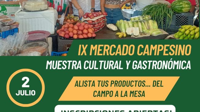 ¡Puedes registrarte ahora! La novena edición del “Mercado Campesino Muestra Cultural y Gastronómica” tiene sus inscripciones disponibles