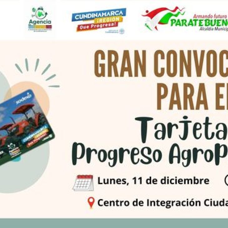 Gran Convocatoria para la Entrega de la Tarjeta Agropecuaria en Paratebueno
