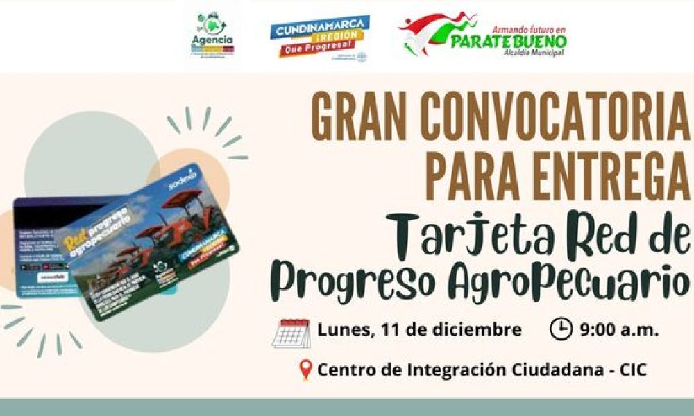 Gran Convocatoria para la Entrega de la Tarjeta Agropecuaria en Paratebueno
